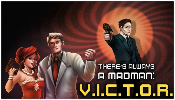 总有疯子:V.I.C.T.O.R.(There's Always a Madman: V.I.C.T.O.R.) 游戏封面