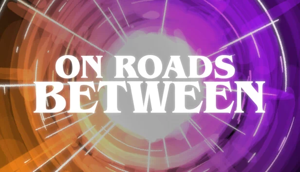 On Roads Between 游戏封面