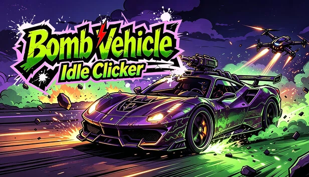炸弹车辆放置点击器（Bomb Vehicle Idle Clicker） 游戏封面