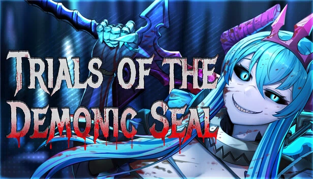 恶魔封印的试炼（Trials of the Demonic Seal） 游戏封面