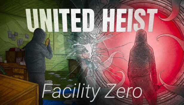 联合劫案:零号设施(United Heist: Facility Zero) 游戏封面