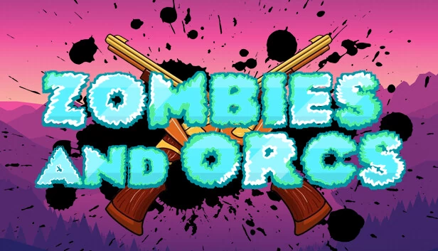 僵尸与兽人（Zombies and Orcs） 游戏封面