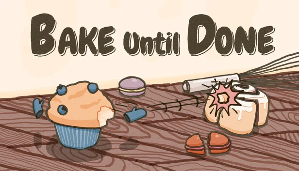 烤至完成（Bake Until Done） 游戏封面
