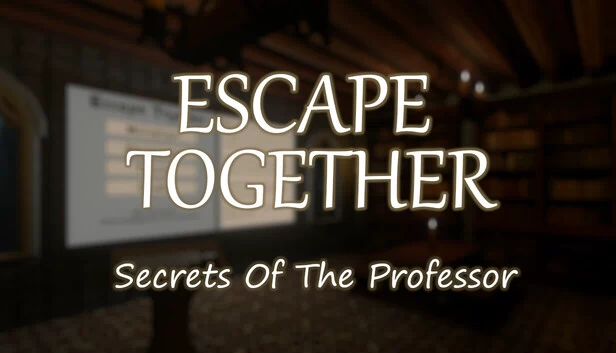 一起逃脱：教授的秘密（Escape Together: Secrets of the Professor） 游戏封面