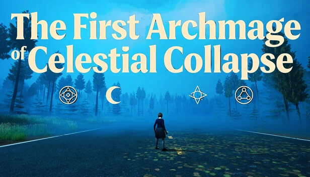 天穹崩塌的第一大法师（The First Archmage of Celestial Collapse） 游戏封面