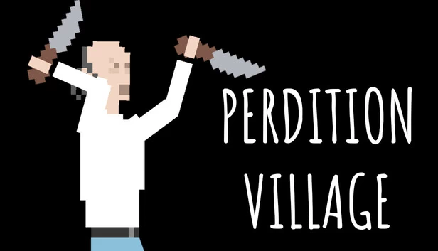 毁灭村庄（PERDITION VILLAGE） 游戏封面