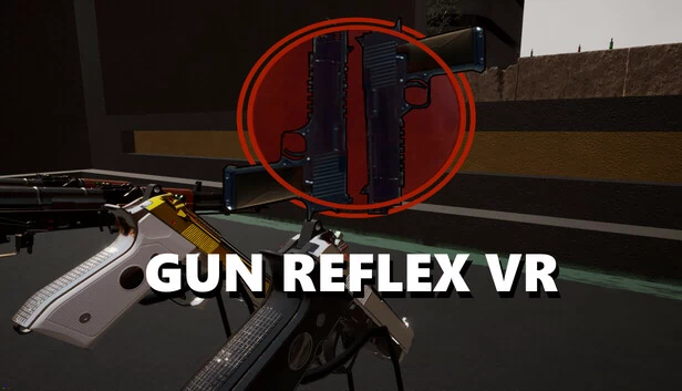 枪反射 VR（Gun Reflex VR） 游戏封面