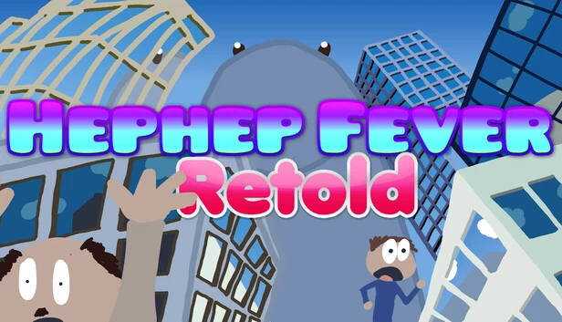 赫普赫普狂热：重述（Hephep Fever : Retold） 游戏封面