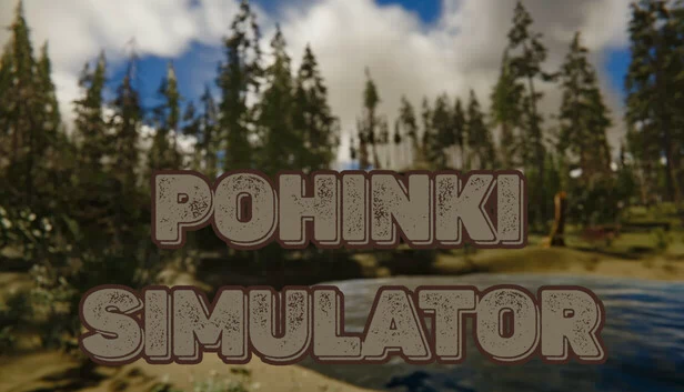 波欣基模拟器（Pohinki Simulator） 游戏封面