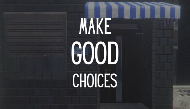 做出正确选择（Make Good Choices） 游戏封面