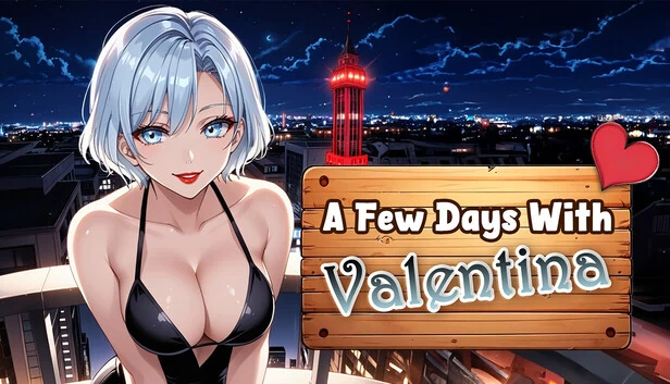 与瓦伦蒂娜共度的几日（A Few Days With : Valentina） 游戏封面