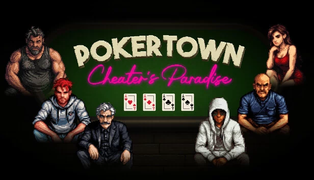 扑克镇：作弊者的天堂（Pokertown: Cheater's Paradise） 游戏封面