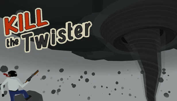 杀死龙卷风（Kill the Twister） 游戏封面