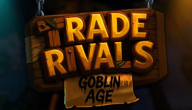贸易对手：哥布林时代（Trade Rivals - Goblin Age） 游戏封面