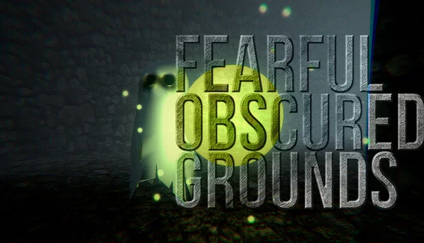 恐惧遮蔽之地（Fearful Obscured Grounds） 游戏封面
