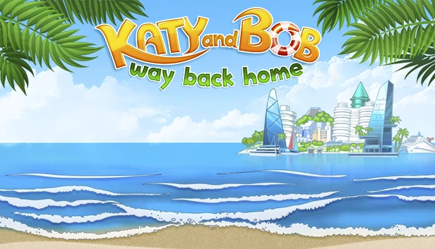 凯蒂和鲍勃：回家之路（Katy and Bob Way Back Home） 游戏封面