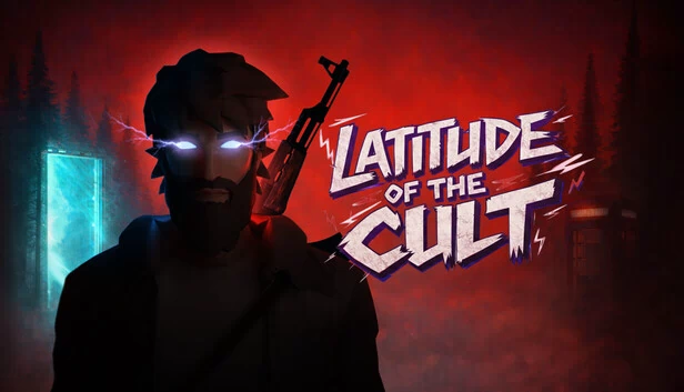 邪教纬度（LATITUDE OF THE CULT） 游戏封面