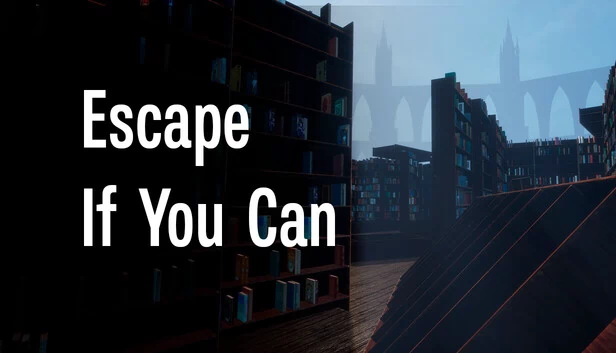 能逃就逃（Escape If You Can） 游戏封面
