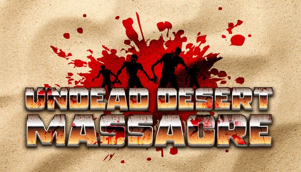 亡灵沙漠大屠杀（Undead Desert Massacre） 游戏封面
