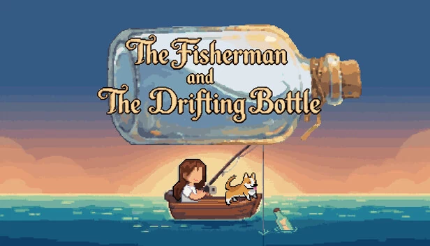 渔夫与漂流瓶（The Fisherman and the Drifting Bottle） 游戏封面