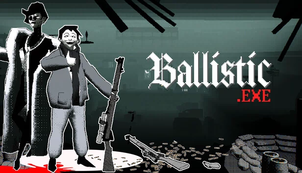 Ballistic.exe 游戏封面