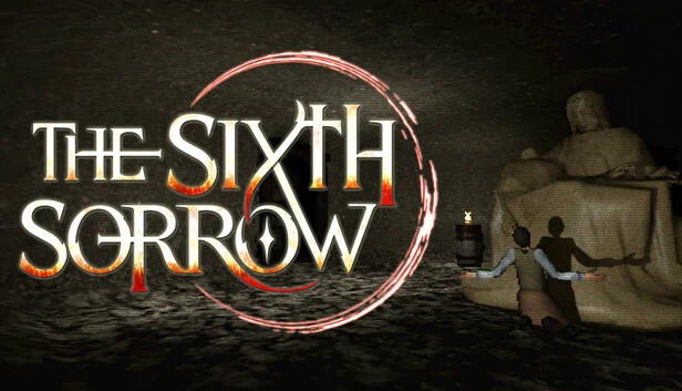 第六哀伤（The Sixth Sorrow） 游戏封面