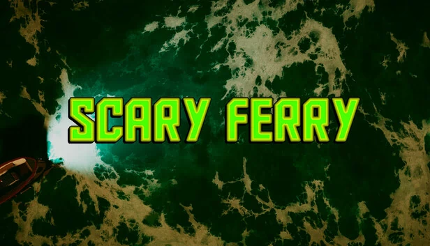恐怖渡轮（Scary Ferry） 游戏封面