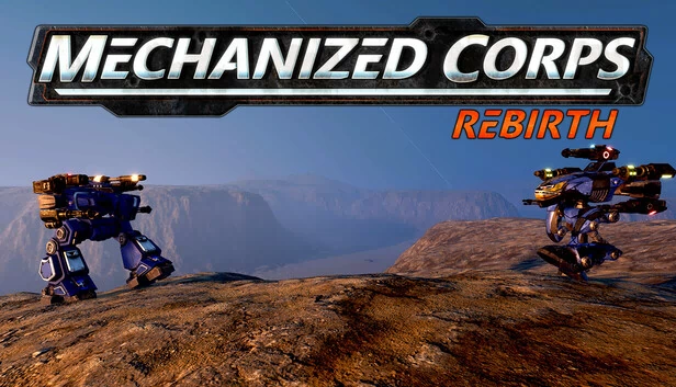 机械化军团：重生（Mechanized Corps: Rebirth） 游戏封面