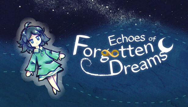 遗忘之梦的回响（Echoes of Forgotten Dreams） 游戏封面