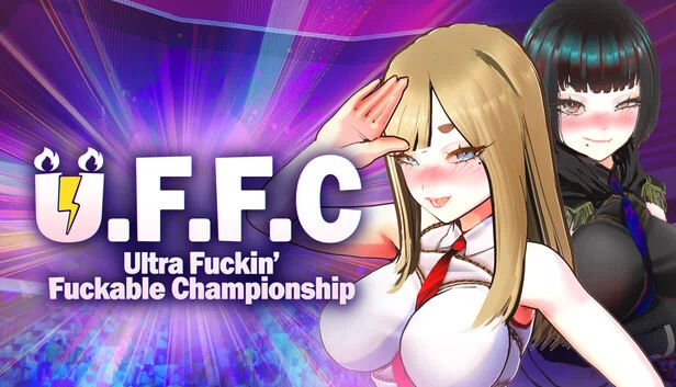 U.F.F.C - 超级他妈的能操锦标赛(U.F.F.C - Ultra Fuckin’ Fuckable Championship) 游戏封面