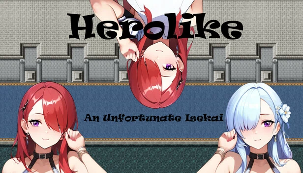 英雄类：不幸的异世界（Herolike; An Unfortunate Isekai） 游戏封面