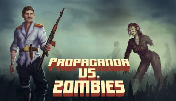宣传大战僵尸（Propaganda vs. Zombies） 游戏封面