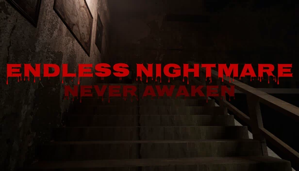 无尽噩梦：永不苏醒（Endless Nightmare: Never Awaken） 游戏封面