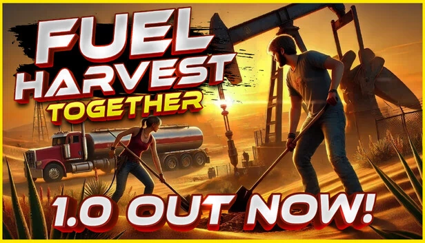 挖油吧！爸爸（Fuel Harvest Together） 游戏封面