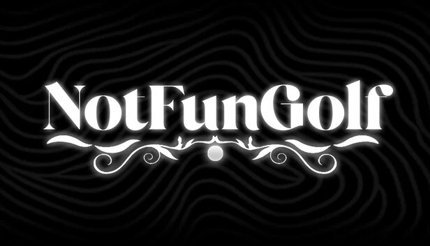 不是高尔夫（NotFunGolf） 游戏封面