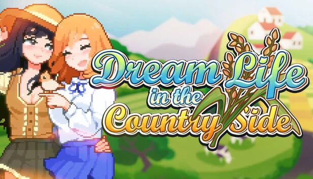 乡村梦想生活（Dream Life in the Country Side） 游戏封面