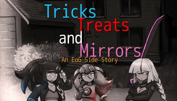 诡计、糖果与镜子 - EoG外传(Tricks, Treats and Mirrors - An EoG Side Story) 游戏封面