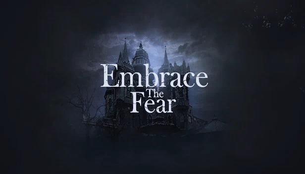 拥抱恐惧（Embrace The Fear） 游戏封面