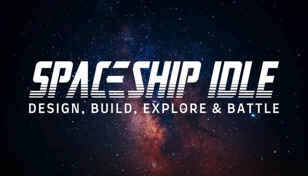 太空飞船放置：设计、建造、探索与战斗（Spaceship Idle: Design, Build, Explore & Battle） 游戏封面