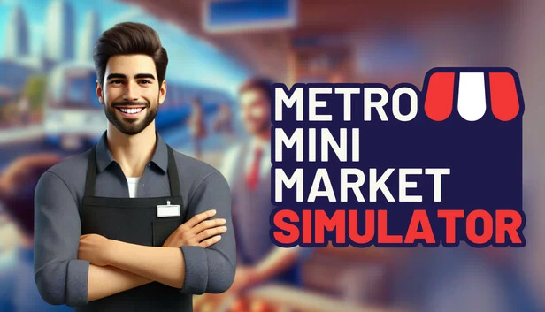 地铁迷你市场模拟器（Metro Mini Market Simulator） 游戏封面