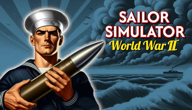 水手模拟器：第二次世界大战（Sailor Simulator: World War II） 游戏封面