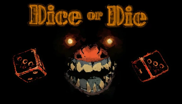 骰子或死亡（Dice or Die） 游戏封面