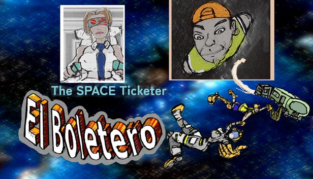 El Boletero -太空售票员-（El Boletero -The Space TICKETER-） 游戏封面