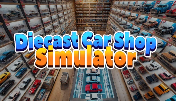 合金车模商店模拟器（Diecast Car Shop Simulator） 游戏封面