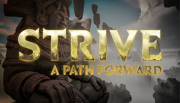 Strive：前行之路（Strive: A Path Forward） 游戏封面