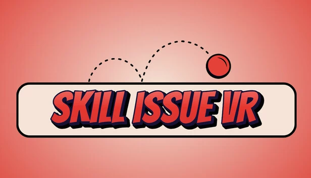 Skill Issue VR 游戏封面