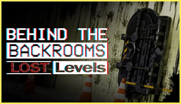 后室:失落关卡(Behind The Backrooms : Lost Levels) 游戏封面