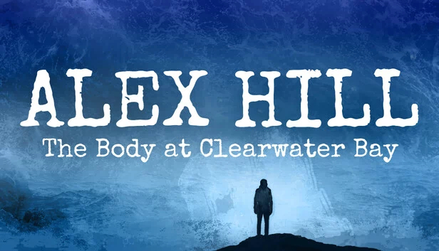 亚历克斯·希尔：清水湾的尸体（Alex Hill: The Body at Clearwater Bay） 游戏封面