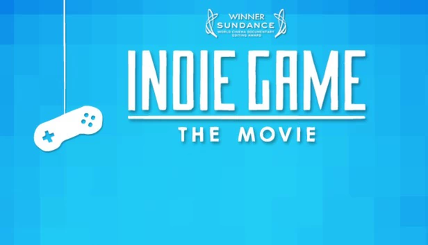独立游戏大电影（Indie Game: The Movie） 游戏封面