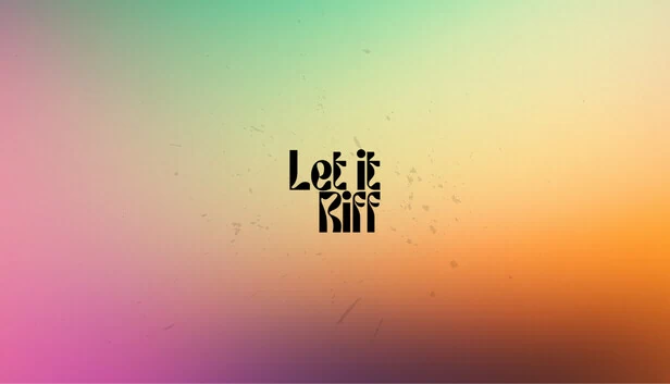 Let It Riff 游戏封面